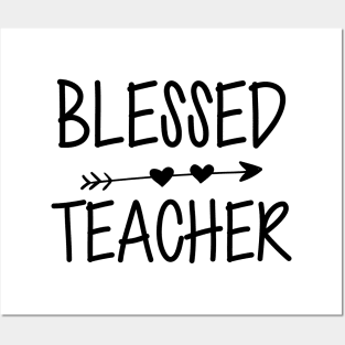 Teacher - Blessed Teacher Posters and Art